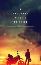 A Thousand Miles Behind (2019 - English)